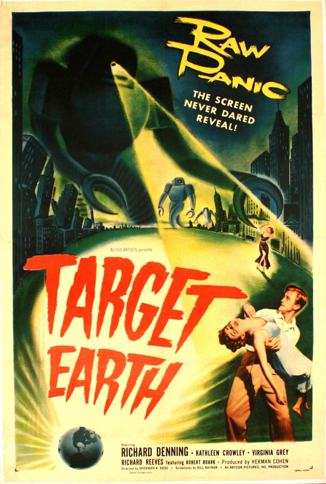 Poster for Target Earth, 1954, a towering dark robot silhouette with a searchlight beam over a green city at night, a man carrying a woman in the foreground, the title in jagged red letters and the words Raw Panic, the screen never dared reveal