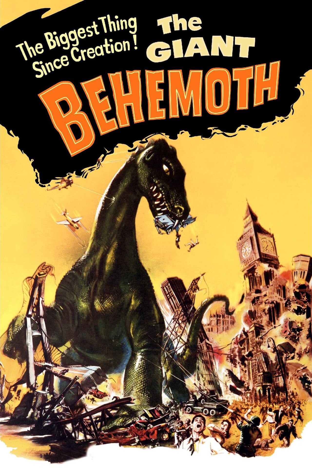 Poster for The Giant Behemoth from 1959, a long-necked dark green sea monster rampaging through London with Big Ben's clock tower behind it and crushed buildings, cars and pylons in the foreground, orange title lettering on a black splash against a mustard yellow background